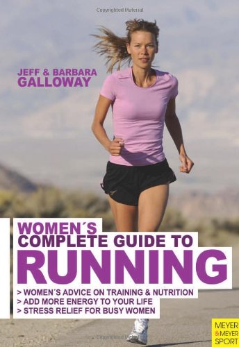 Woman's Complete Guide to Running by Jeff Galloway