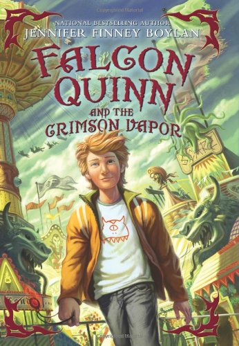 Falcon Quinn and the Crimson Vapor by Jennifer Finney Boylan