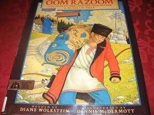 Oom Razoom, Or, Go I Know Not Where, Bring Back I Know Not What: A Russian Tale