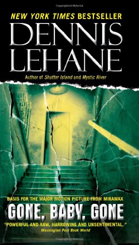 Gone, Baby, Gone: A Novel by Dennis Lehane