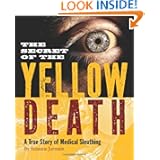 The Secret of the Yellow Death