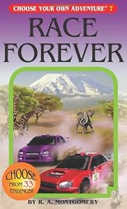 Race Forever (Choose Your Own Adventure #7) by R. A. Montgomery