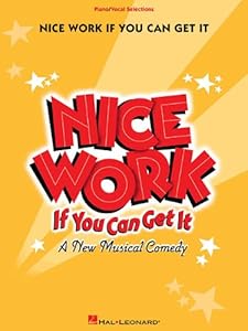 Nice Work If You Can Get It: Vocal Selections