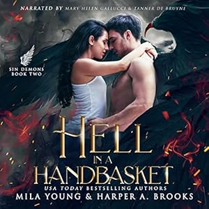 Hell in a Handbasket: Sin Demons, Book 2 by Mila Young