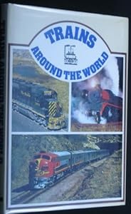 Trains Around the World by O. C. London