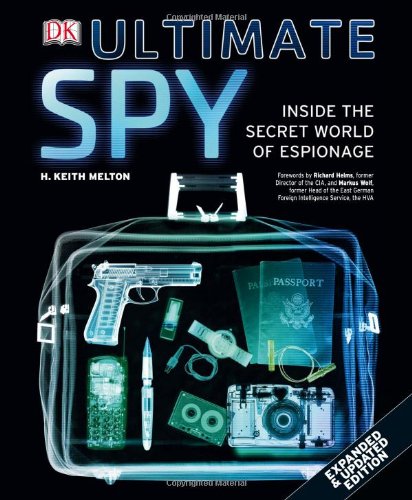 Ultimate Spy by H. Keith Melton