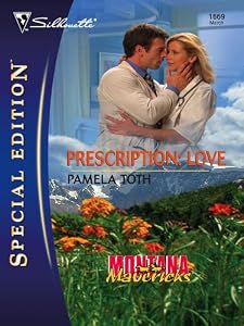 Prescription: Love (Silhouette Special Edition)