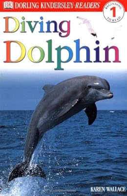 Diving Dolphin (DK Readers, Level 1: Beginning to Read)