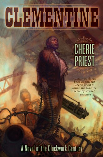 Clementine by Cherie Priest