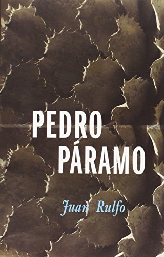 Pedro Paramo by Juan Rulfo