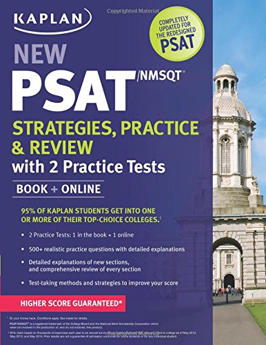 Kaplan New PSAT/NMSQT Strategies, Practice and Review with 2 Practice Tests: Book + Online by Kaplan