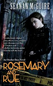 Rosemary and Rue: Book One of Toby Daye (October Daye)