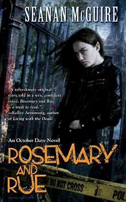 Rosemary and Rue: An October Daye Novel