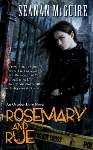 Rosemary and Rue: An October Daye Novel by Seanan McGuire
