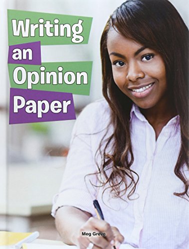 Writing an Opinion Paper by Meg Greve