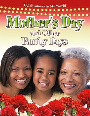 Mothers Day and Other Family Days