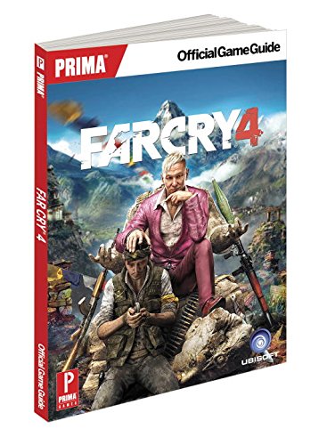 Far Cry 4: Prima Official Game Guide by Prima Games