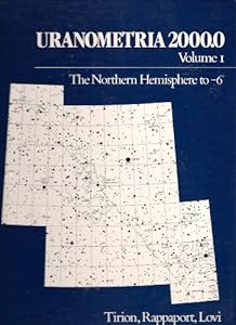 Uranometria 2000.0 Volume 1 - The Northern Hemisphere to Minus 6 Degrees