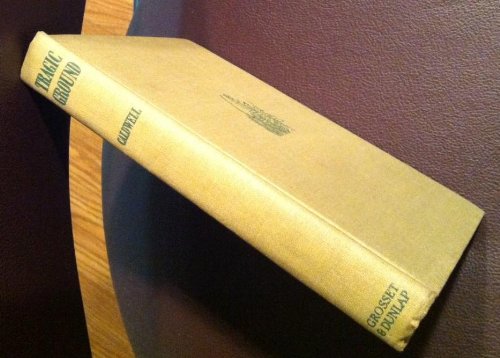 Tragic ground. by Erskine Caldwell