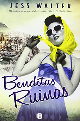 Benditas ruinas by Jess Walter