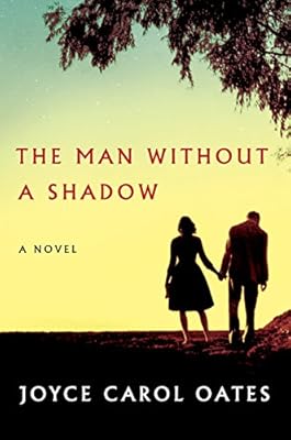 The Man Without a Shadow: A Novel