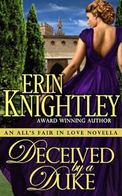 Deceived by a Duke - An All's Fair in Love Novella