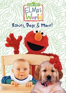 Elmo's World - Babies, Dogs & More