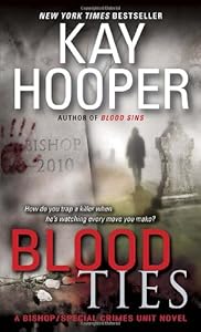 Blood Ties: A Bishop/Special Crimes Unit Novel