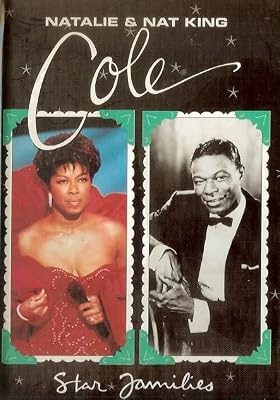 Natalie and Nat King Cole (Star Families)