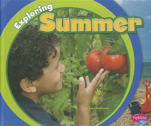 Exploring Summer by Terri DeGezelle