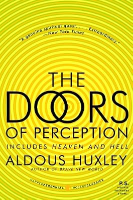 Doors Of Perception; Heaven And Hell