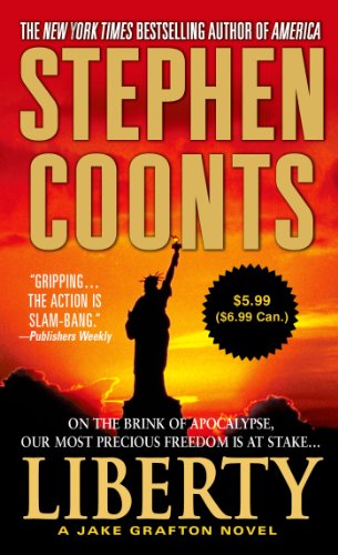 Liberty: A Jake Grafton Novel by Stephen Coonts