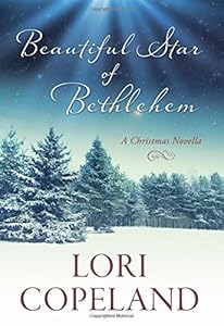 Beautiful Star of Bethlehem: A Christmas Novella