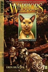 Into the Woods (Warriors: Tigerstar and Sasha, No. 1)