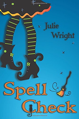 Spell Check by Julie Wright