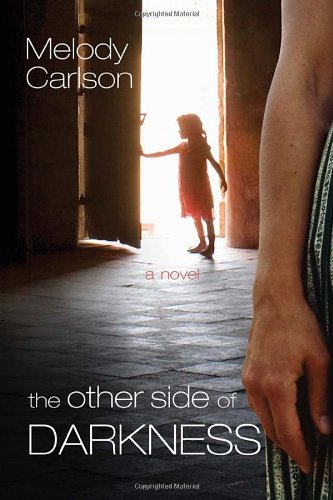 The Other Side of Darkness by Melody Carlson