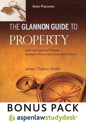 Glannon Guide to Property: With Access Card (Aspenlaw Studydesk)