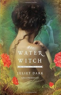 The Water Witch: A Novel