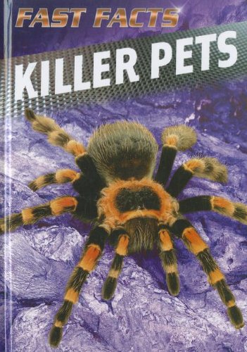 Killer Pets (Fast Facts) by Tony Hyland