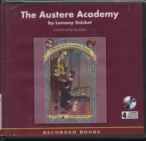 The Austere Academy by Lemony Snicket