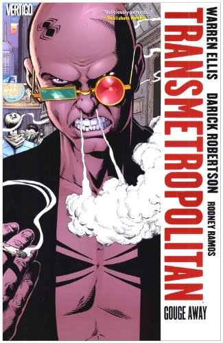 Transmetropolitan Vol. 6: Gouge Away by Warren Ellis