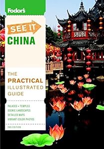 Fodor's See It China, 2nd Edition (Full-color Travel Guide) by Fodor's