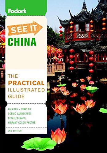 Fodor's See It China, 2nd Edition (Full-color Travel Guide) by Fodor's