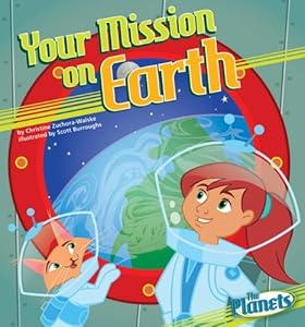 Your Mission on Earth