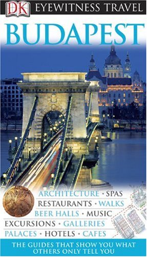 Budapest (Eyewitness Travel Guides) by DK Publishing
