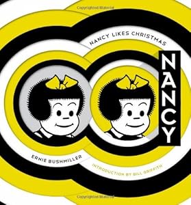 Nancy Likes Christmas: Complete Dailies 1946-1948 (Vol. 2) (Ernie Bushmiller's Nancy)