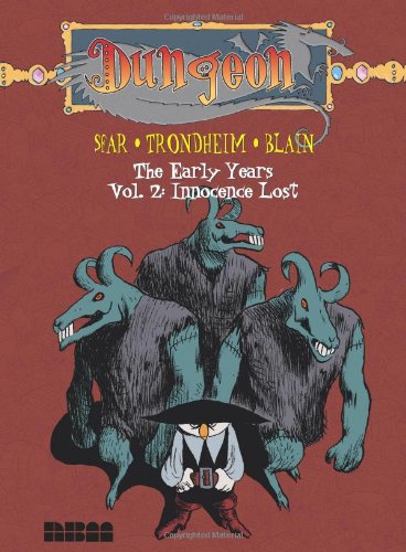 Dungeon: The Early Years - Vol. 2: Innocence Lost by Joann Sfar