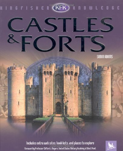 Kingfisher Knowledge Castles and Forts by Simon Adams