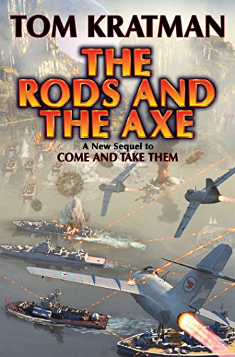 The Rods &amp; The Axe by Tom Kratman