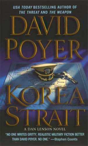 Korea Strait: A Novel by David Poyer